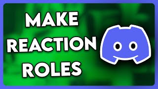 How to Make Reaction Roles on Discord 2024 [upl. by Platon]