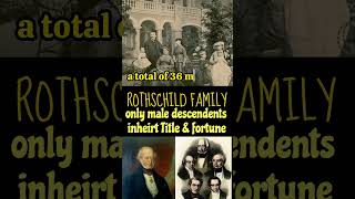 Only Male Rothschild Inherit Wealth The Richest And Most Powerful Families In The World [upl. by Pen]