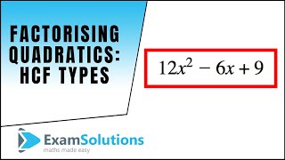 Factorising Quadratics  HCF type  Tutorial 3  ExamSolutions [upl. by Nivlak]