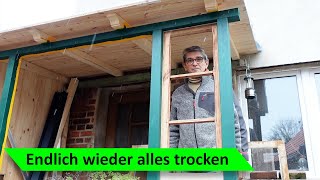 Überdachung selber bauen  Vorbau Anbau für die 🏡 Schusterwerkstatt [upl. by Asel]