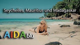 Seychellen Mauritius und Madagaskar Impressionen mit AIDAblu [upl. by Whitehouse]