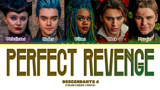 DESCENDANTS 4 CAST ‘Perfect Revenge’ Lyrics Color Coded Lyrics [upl. by Messab]