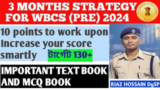 3 months strategy for WBCS 2024 Prelims  Maximize your score smartly  Md Riaz Hossain [upl. by Rehpotsirc]