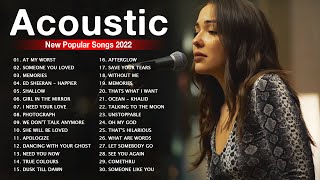 Acoustic Songs 2022  New Popular Songs Acoustic Cover 2022 ♫ The Best Acoustic Music Mix [upl. by Suiravaj]