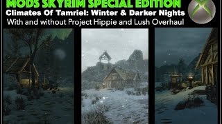 Mods Skyrim Special Edition Xbox One  Climates Of Tamriel Winter Edition [upl. by Donalt974]