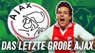 Die UnderdogChampions Ajax Amsterdam 199495 mit Litmanen Seedorf und van der Sar [upl. by Aicillyhp889]