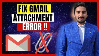 Attachment Error in Gmail  Quick FIX [upl. by Savina]