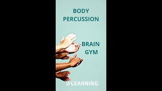 Body Percussion braingym  For coordination and connection of both hemispheres [upl. by Adrea]