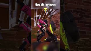 How did I respawn 💀😭 fortnite fortniteshorts [upl. by Searcy946]