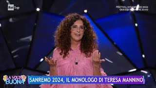 Sanremo 2024 il monologo di Teresa Mannino  La Volta Buona 09022024 [upl. by Alrad267]