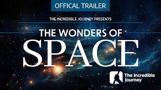 The Wonders of Space – OFFICAL TRAILER 2 [upl. by Odlauso88]