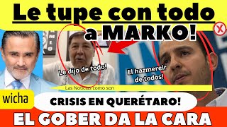 NOROÑA LE TUPE A MARKO CRISIS EN QUERETARO [upl. by Rabkin]