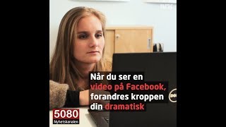 Skremmende Dette skjer med kroppen din når du ser en Facebookvideo [upl. by Ryon]