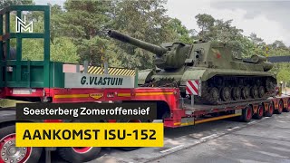 Aankomst ISU152 voor het Soesterberg Zomeroffensief  Nationaal Militair Museum [upl. by Ativoj196]