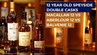 Bevvy Battles Macallan 12 Year Old v Aberlour 12 Year Old v Balvenie 12 Year Old Doublewood [upl. by Nanci]