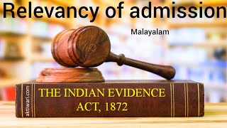 Relevancy of Admission  Indian evidence act Malayalam [upl. by Kopaz686]