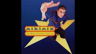 Mikimix  La mia buona stella Full Album 1997 [upl. by Atinyl]