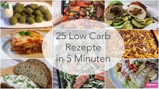 25 Low Carb Rezepte in 5 Minuten I Sandras Kochblog I Low Carb I einfache Rezepte I Anfänger Rezepte [upl. by Mattheus244]