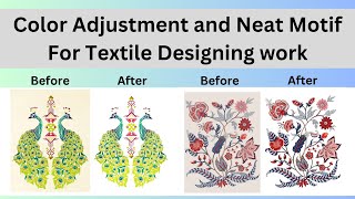 Color Adjustment and Neat Motif For Textile Designing Work In Photoshop  Informative Video [upl. by Nnyled885]