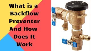 What is a Backflow Preventer and How Does It Work [upl. by Vinay227]