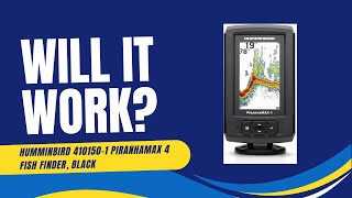 Will it Work Humminbird 4101501 PIRANHAMAX 4 Fish Finder Black [upl. by Sulrac557]