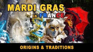 MardiGras in France Traditions amp Celebrations [upl. by Halilad529]