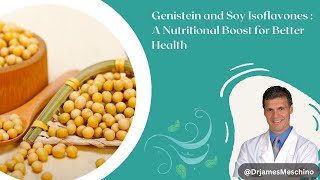 Genistein and Soy Isoflavones  A Nutritional Boost for Better Health [upl. by Raama]