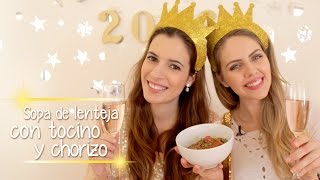 ESPECIAL AÑO NUEVO  LENTEJAS CON CHORIZO Y TOCINO  COMIDAS QUE COMI [upl. by Rusert819]