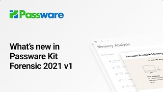 Whats New in Passware Kit Forensic 2021 v1 [upl. by Merrill849]