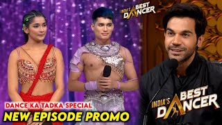 India Best Dancer Season 4 New Episode Dance Ka Tadka Latest Promo  IBD Season 4 Today Episode [upl. by Nylasoj]