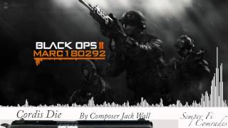 Black Ops 2 Soundtrack Cordis Die [upl. by Blayne]