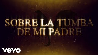 Valentín Elizalde  Sobre La Tumba De Mi Padre LETRA [upl. by Ocihc]