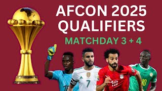 AFCON 2025 QUALIFIERS  MATCHDAY 3 AND 4 PREVIEW [upl. by Janey]