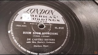 Boom Boom Boomerang  De Castro Sisters  1955 London American 78rpm  Crosley Spinerette Player [upl. by Elvia]