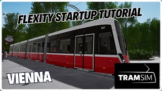 TramSim Vienna  Flexity Startup Tutorial [upl. by Stutsman]