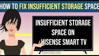 How to fix Hisense smart tv insufficient Storage Space [upl. by Dorita]