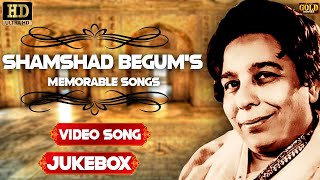 Shamshad Begums Memorable Video Songs Jukebox  HD Evergreen Bollywood Collection [upl. by Ottie]