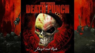 Five Finger Death Punch  Jekyll and Hyde ft JHebert [upl. by Storfer]