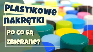 Plastikowe nakrętki  o co chodzi z ich zbieraniem [upl. by Saville]