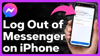 How To Logout Of Facebook Messenger On iPhone [upl. by Zetneuq790]