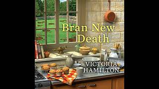 Bran New Death Audiobook by Victoria Hamilton [upl. by Musetta]