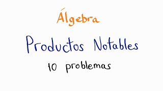 10 problemas de Productos Notables [upl. by Noble]