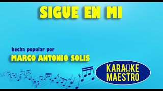 Sigue En Mi  Marco Antonio Solis [upl. by Enytnoel]