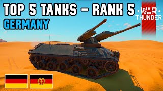 Best Rank 5 German Tanks in War Thunder [upl. by Libre695]