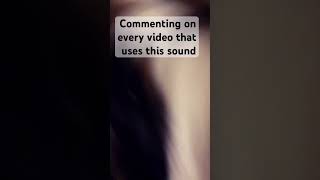 Commenting on every video uses this song [upl. by Ayar798]