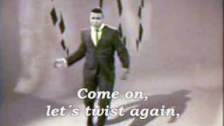 Chubby Checker Lets Twist Again Sing Along Lyrics [upl. by Enelyk154]