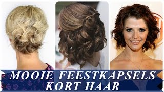 Mooie feestkapsels kort haar [upl. by Amjan186]