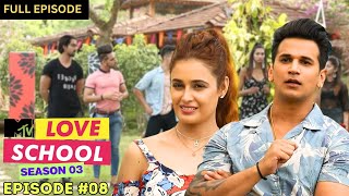 MTV Love School  S03  Full Episode 8  PrinceYuvika whip up the chemistry [upl. by Ettenoj987]