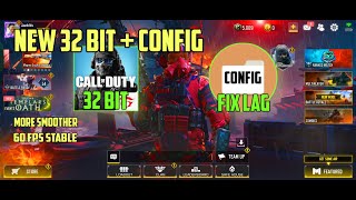 NEW CALL OF DUTY MOBILE 32BITCONFIG 60FPS STABLE [upl. by Brebner58]