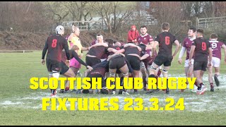 SCOTTISH CLUB RUGBY FIXTURES  23324 [upl. by Lorusso206]